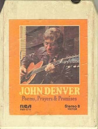 Amazon.com: John Denver: Poems, Prayers and Promises 8 track tape: Clothing