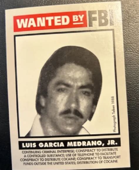 FBI WANTED POSTER Luis Garcia Medrano, Jr - Inter'l Drug Smuggling Mexican Gang $33.00 - PicClick