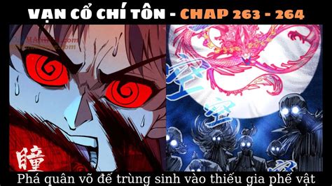 VẠN CỔ CHÍ TÔN | 263 - 264 | Lý Vân Tiêu Lộ Thân Phận? Yêu Long Truy ...