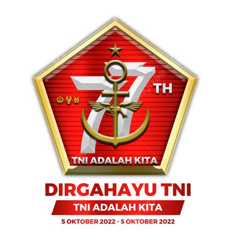 Logo Hut Ke 77 Tni Tahun 2022 Adalah Kita, Logo Hut Tni 2022, Hut Tni ...