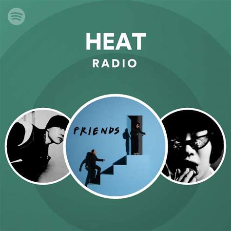 HEAT Radio - playlist by Spotify | Spotify