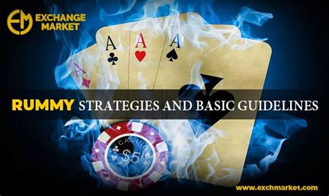 Rummy Strategies and Basic Guidelines » Exchmarket