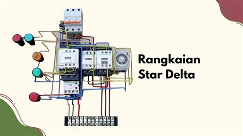 Rangkaian Star Delta : Pengertian, Fungsi, dan Cara Kerja | Solderpanas