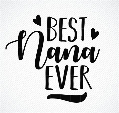 Best Nana Ever SVG Best Nana SVG Best Nana Ever PNG - Etsy Ireland