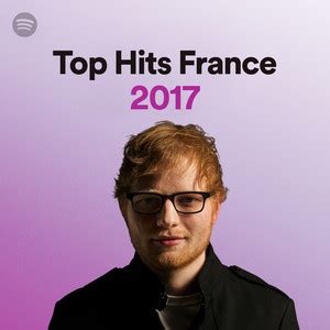 Top Hits France 2017 - playlist by Spotify | Spotify