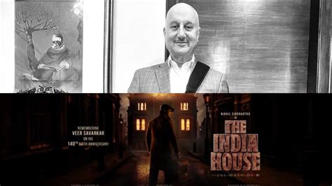 Anupam Kher calls The India House an “important film”; to be OUT SOON ...