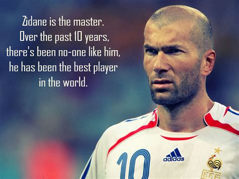 10 best quotes on Zinedine Zidane - Slide 1 of 10