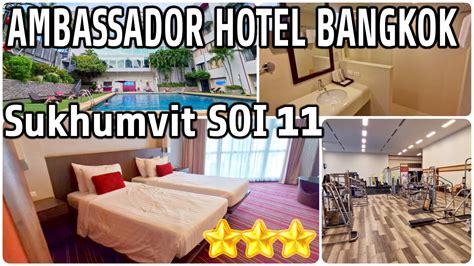 Ambassador Hotel Bangkok - Great Location Budget Hotel Bangkok (SOI 11 ...