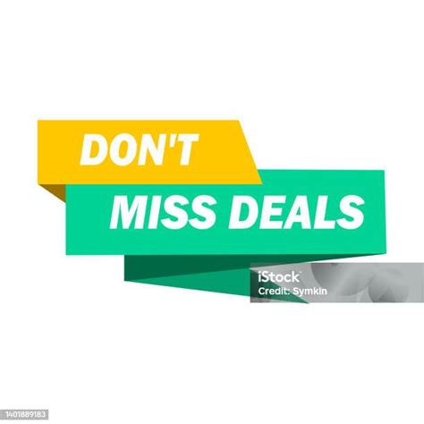 Written Dont Miss Deals Advertising Text Stock Illustration - Download ...