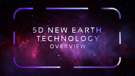 5D New Earth Technology: An Overview - YouTube