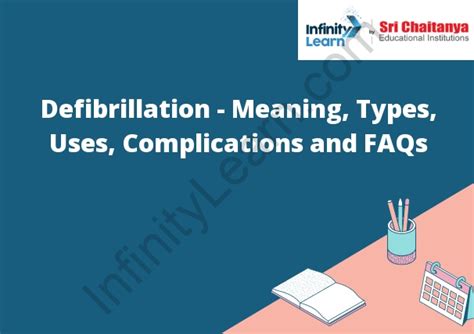 Defibrillation - Meaning, Types, Uses, Complications and FAQs