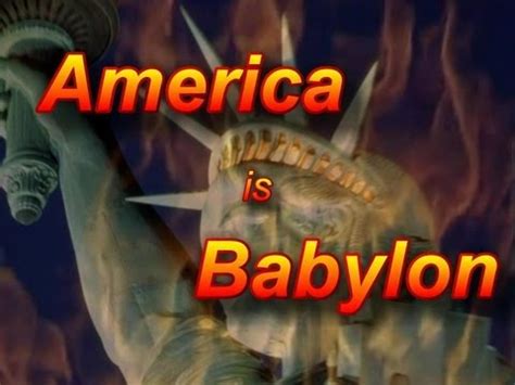 America Is The Biblical Babylon! The DESTRUCTION of America is Imminent! (Video)(Video)(Video ...