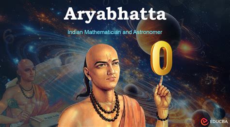 Biography of Aryabhatta: Zero, Early Life, and Mathematics