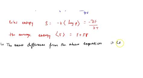 SOLVED: Consider the canonical ensemble. Use the entropy maximum ...