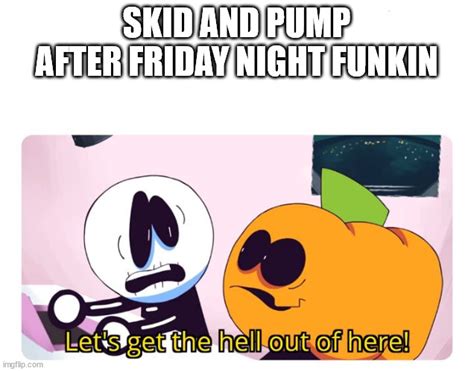 Skid And Pump Fnf Memes