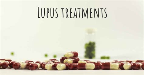 What are the best treatments for Lupus?