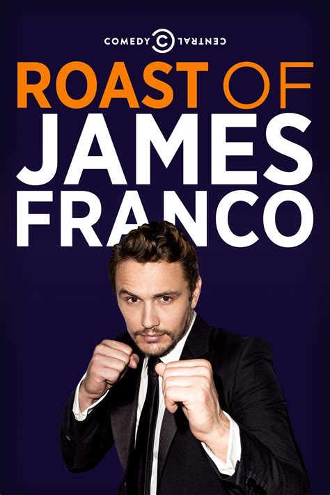 Comedy Central Roast of James Franco (2013) - Posters — The Movie Database (TMDB)