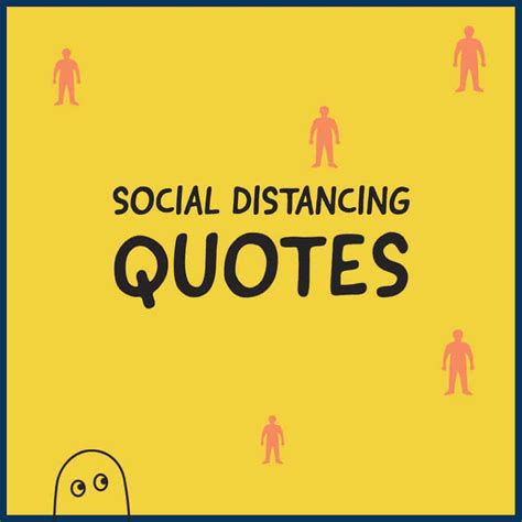 17 Best Social Distancing Quotes For You To Read Alone