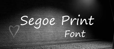 Segoe Print Font Free Download