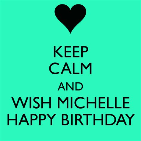 Michelle Birthday Quotes. QuotesGram