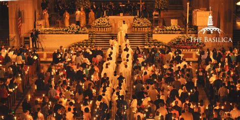 Solemn Easter Vigil Mass - National Shrine of the Immaculate Conception