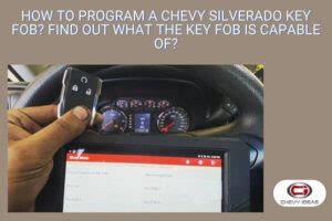 How To Program A Chevy Silverado Key Fob? Find Out What The Key Fob Is Capable Of?