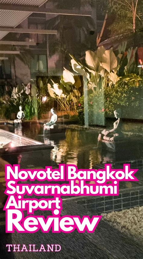 Novotel Bangkok Suvarnabhumi Airport Review - Frequent Traveller