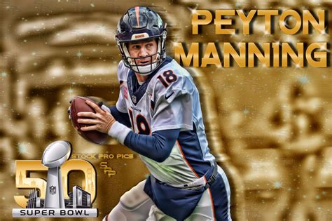 Peyton Manning Superbowl 50 Pictures, Photos, and Images for Facebook, Tumblr, Pinterest, and ...