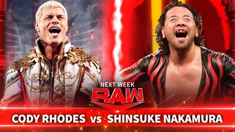 Shinsuke Nakamura vs. Cody Rhodes, CM Punk’s Return Set For WWE RAW