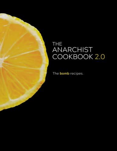 The Anarchist Cookbook 2.0: The Bomb Recipes by Nicki Lynne | Goodreads