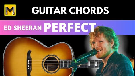 Perfect Song Guitar Chords | Ed Sheeran | Easy & Accurate - Mj Music Notes