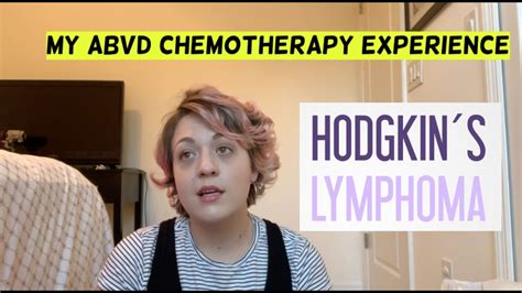 My ABVD Chemotherapy Experience for Hodgkin's Lymphoma | Ohyouresotough0 - YouTube