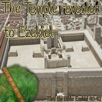 The temple revealed to Ezekiel - Living Grace Fellowship