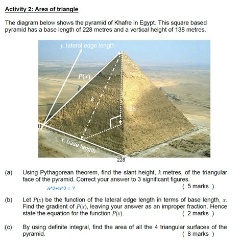 SOLVED: Activity 2: Area of triangle The diagram below shows the pyramid of Khafre in Egypt ...