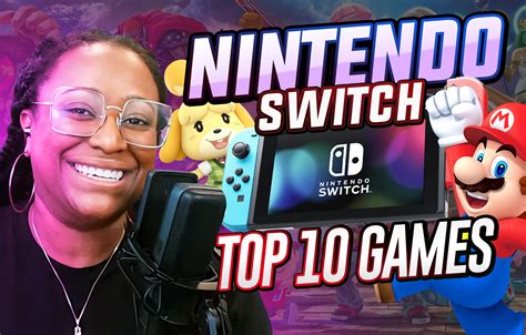 Nintendo Switch Top 10 Games - Ep. 288 - What's Good Games