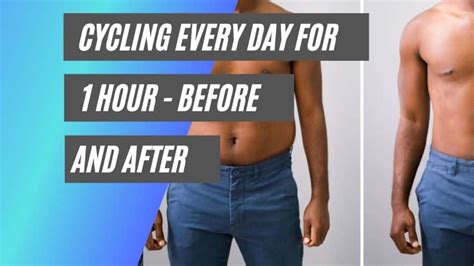 Cycling Everyday For 1 Hour - Before And After (What To Expect ...