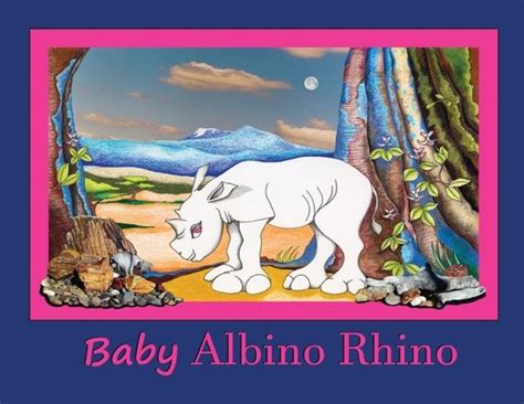 Baby Albino Rhino: Rhinoceros – Educational Book, 9780998885469