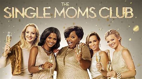 Single Moms Club (2017) - Amazon Prime Video | Flixable