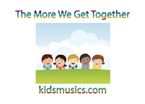 【KidsMusics】 Download The More We Get Together Free MP3 320kbps ZIP Archive