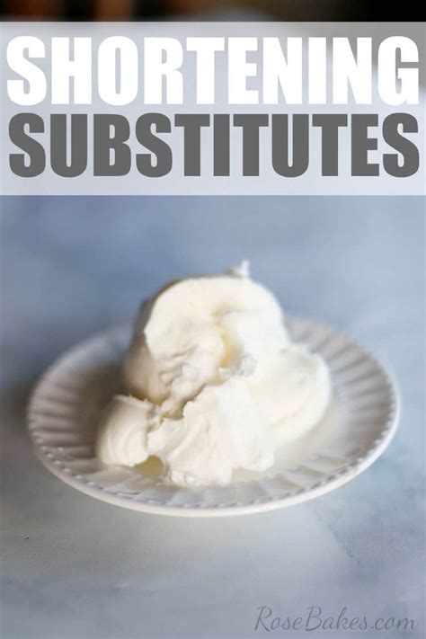 What is shortening? What are shortening substitutes?