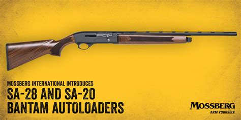 Mossberg International™ Introduces SA-28™ and SA-20™ Bantam Autoloaders