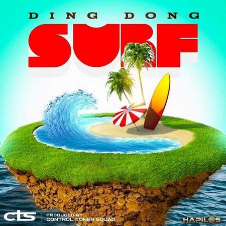 DING DONG - SURF - SUPER SONIC RIDDIM - CONTROL TOWER