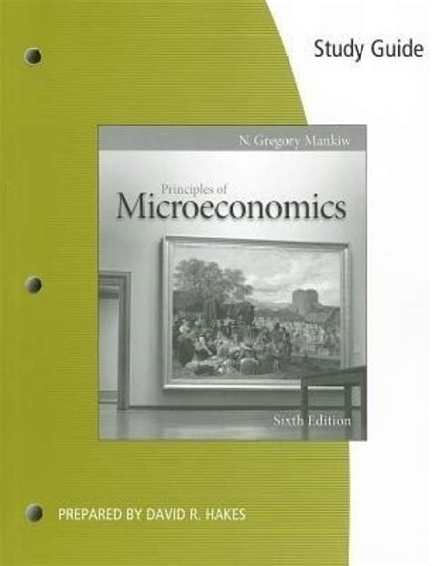 Study Guide for Mankiw's Principles of Microeconomics: Buy Study Guide for Mankiw's Principles ...