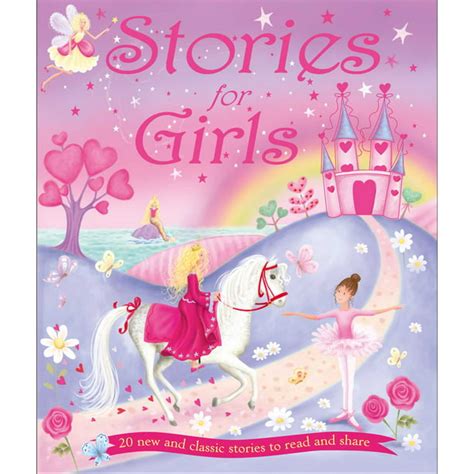 Stories for Girls : 20 new and classic stories to read and share (Hardcover) - Walmart.com ...