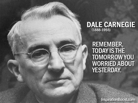 Dale Carnegie today Quotes | Inspiration Boost