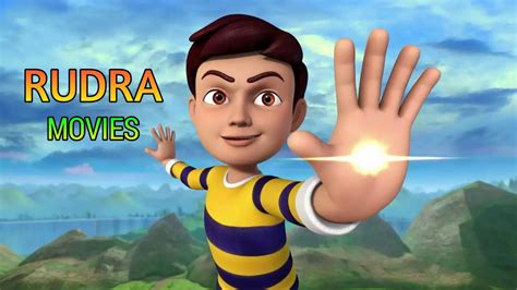 RUDRA CARTOON ALL MOVIES ACCORDING TO HINDI RELEASE HD DOWNLOAD/WATCH ONLINE