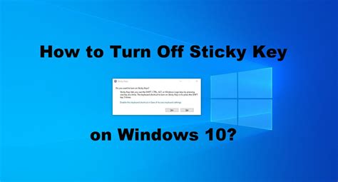 How to Turn off Sticky Keys on Windows 10/8/7 - TechOwns