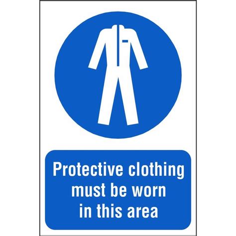 Protective Clothing Must Be Worn Mandatory Workplace Safety Signs