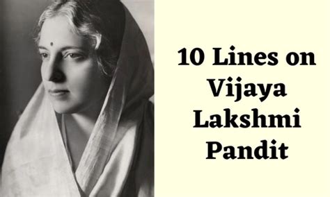 10 Lines on Vijaya Lakshmi Pandit in English