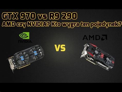 GeForce GTX 970 vs Radeon R9 290 - TEST! - YouTube